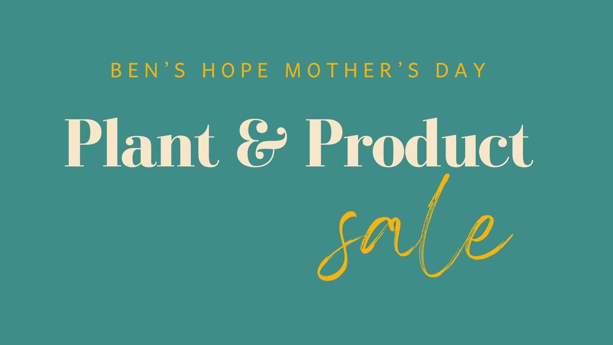 Mother's Day Plant & Product Sale