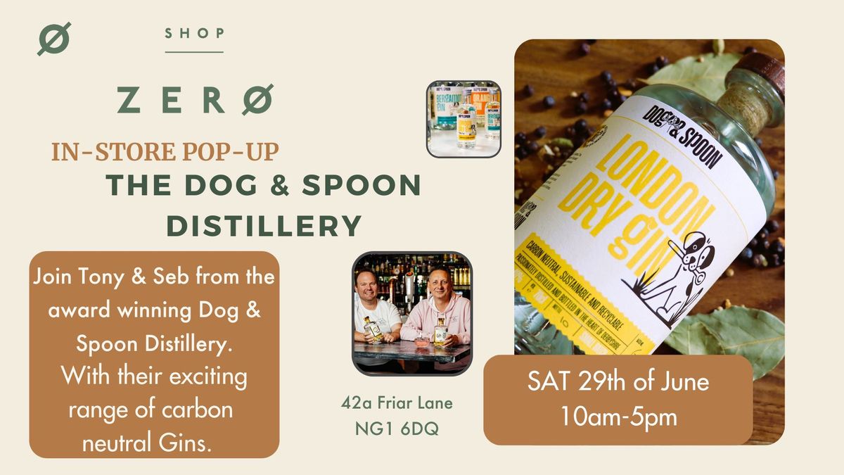 In-Store GIN pop-up - Dog and Spoon Carbon Neutral Distillery
