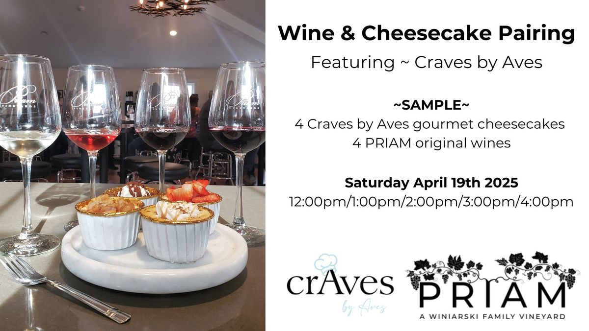 Cheesecake & Wine Pairing w\/ Craves by Aves