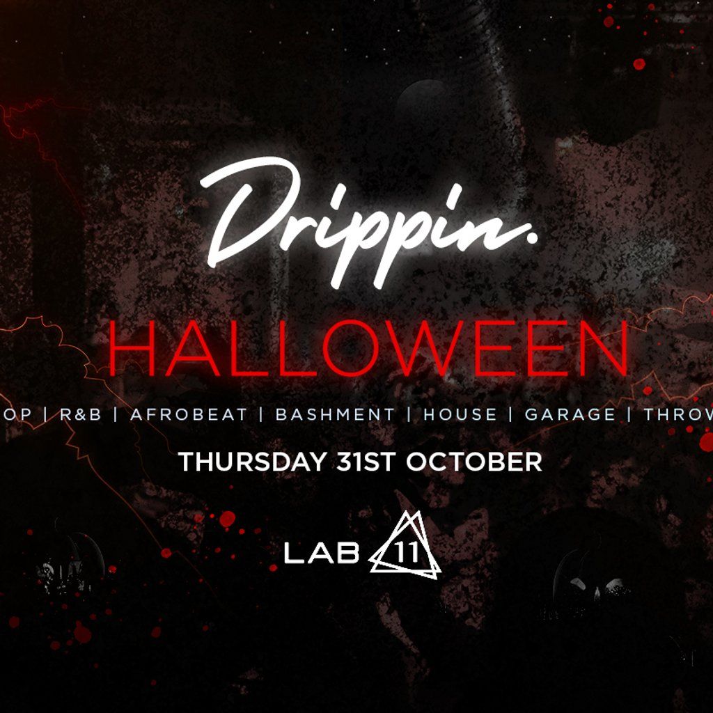 Drippin x Halloween - LAB11