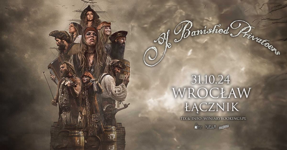 YE BANISHED PRIVATEERS \/ 31.10.24 \/ \u0141\u0105cznik, Wroc\u0142aw