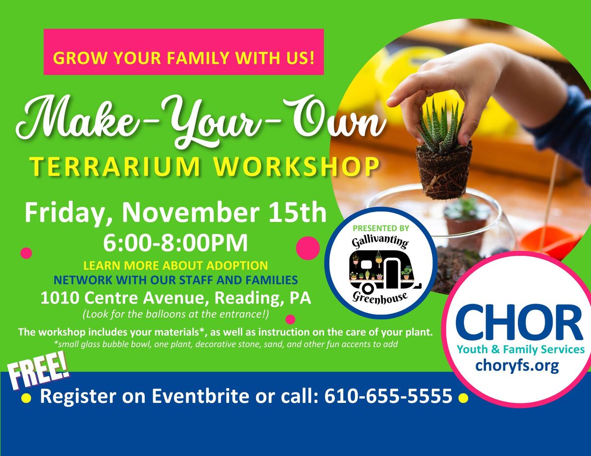 Make-Your-Own Terrarium Workshop