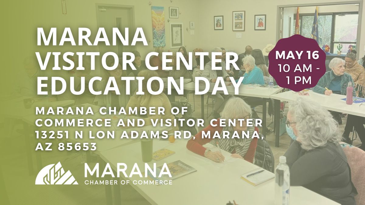 Marana Visitor Center Education Day