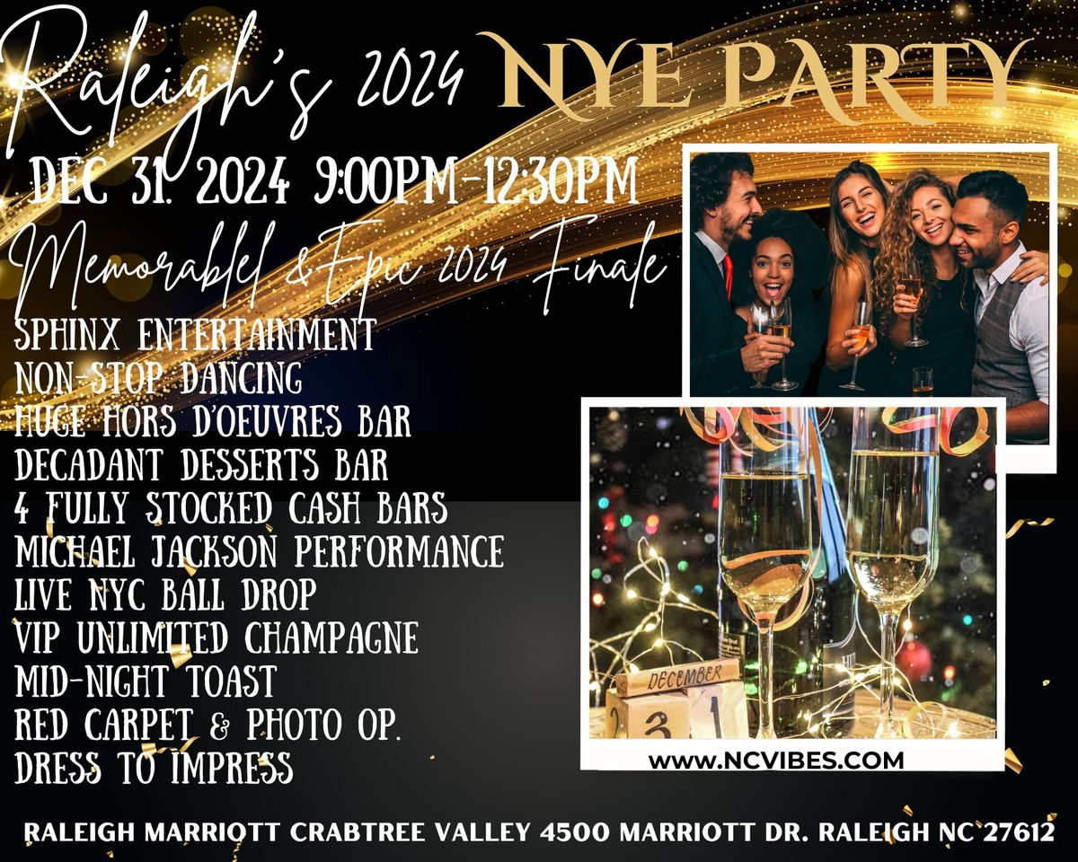  New Year's Party! Raleigh's Epic NYE Event! \ud83c\udf89Marriott, Food, Desserts Bar, Open Bar, Entertainment