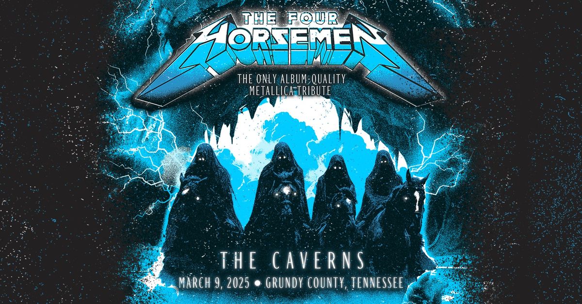 The Four Horsemen - A Celebration of Metallica - in The Caverns