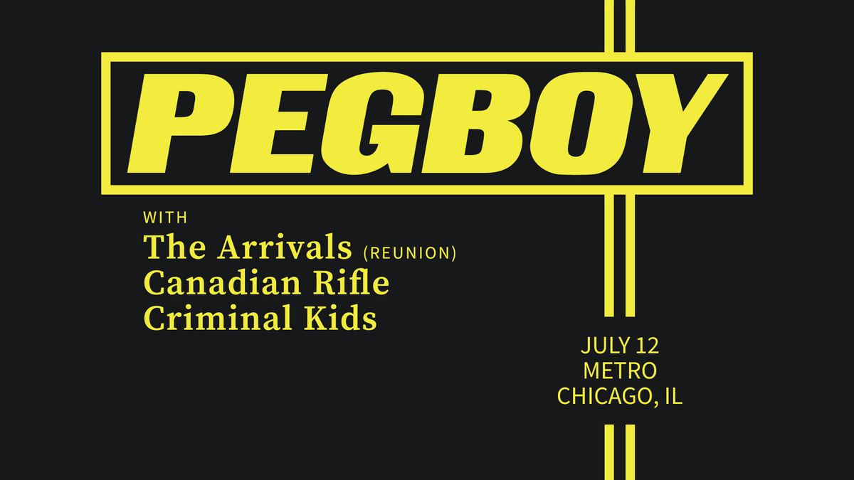 PEGBOY AT METRO WITH THE ARRIVALS, CANADIAN RIFLE, AND CRIMINAL KIDS!