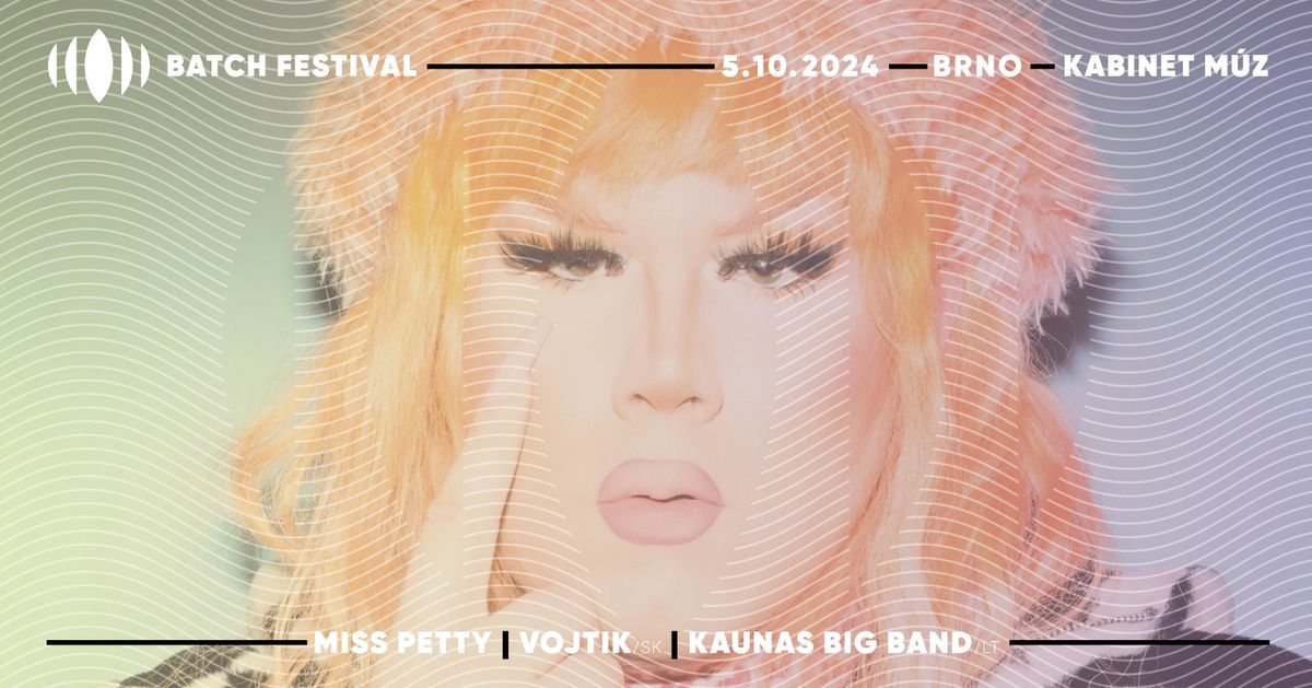 BATCH 2024: MISS PETTY | VOJTIK | KAUNAS BIG BAND \/ Kabinet M\u00daZ