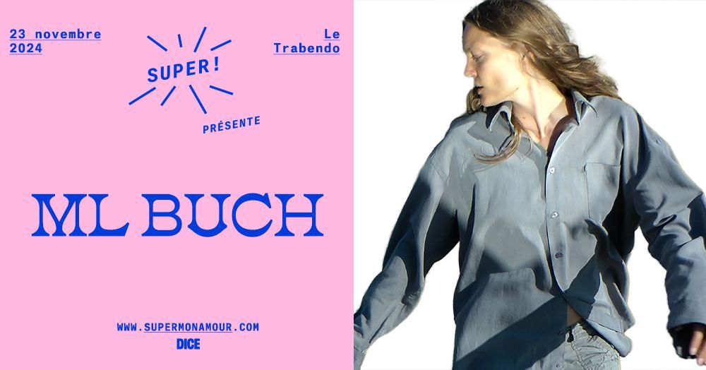 Super! \u2014  ML Buch le 23 novembre au Trabendo