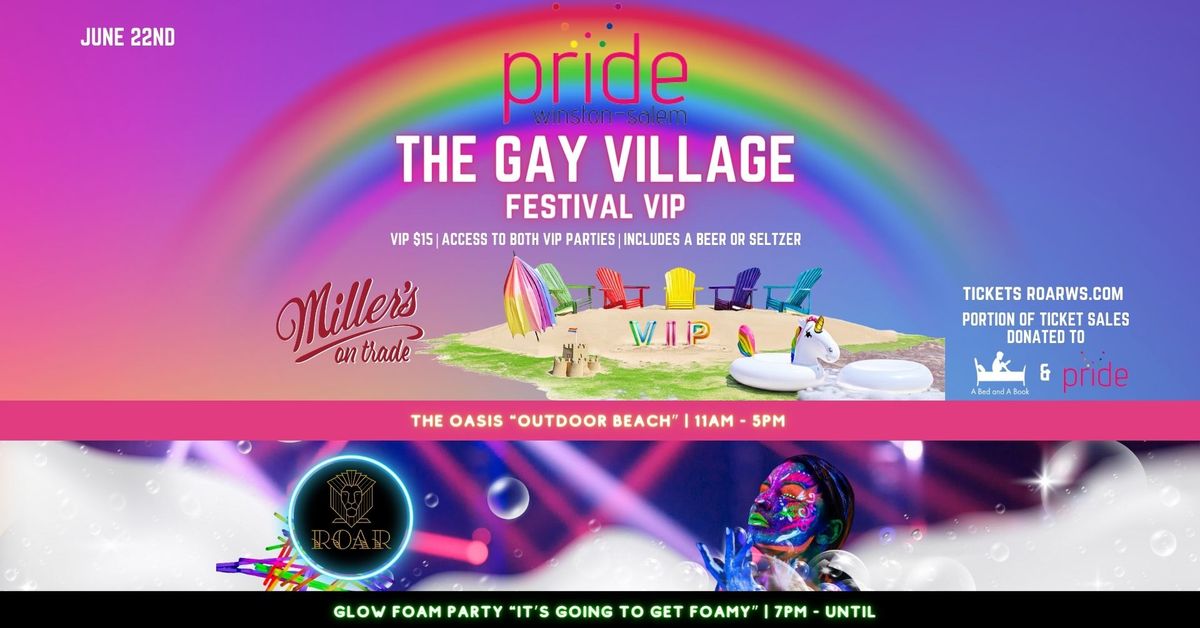 Pride Festival VIP The Gay Village 