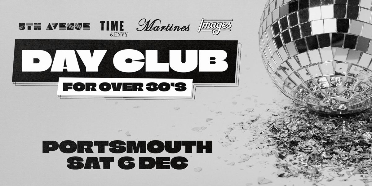 5th Ave, Time & Envy, Martines & Images Day Club for over 30's