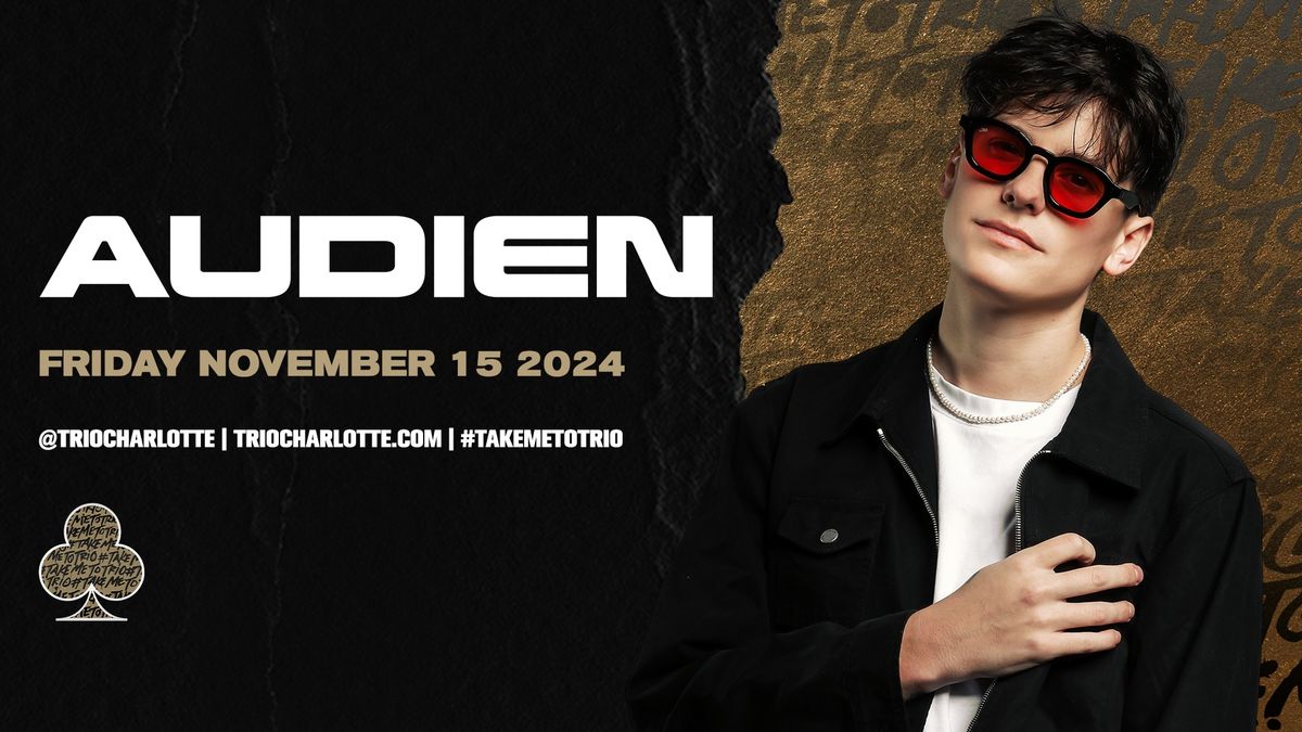 Audien - Trio - Charlotte, NC