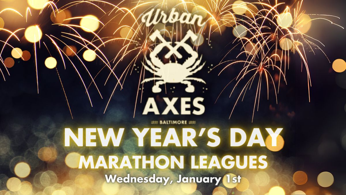 New Year's Day Marathon Leagues at Urban Axes Baltimore