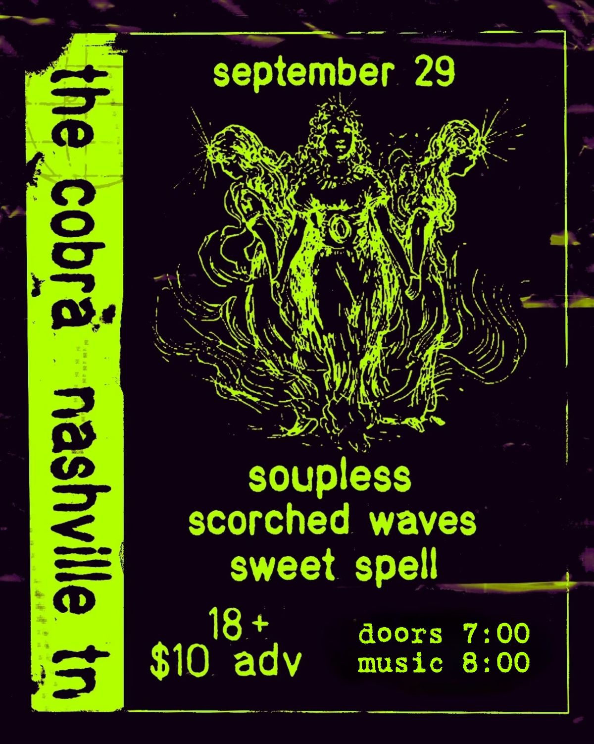 Soupless, Scorched Waves, Sweet Spell @ The Cobra