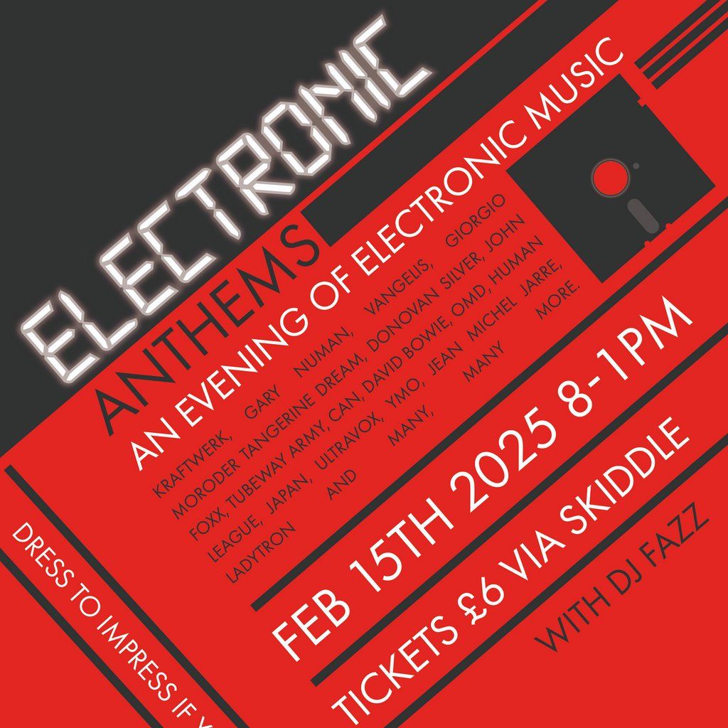 Electronic Anthems - An evening of electronic music, Whitby