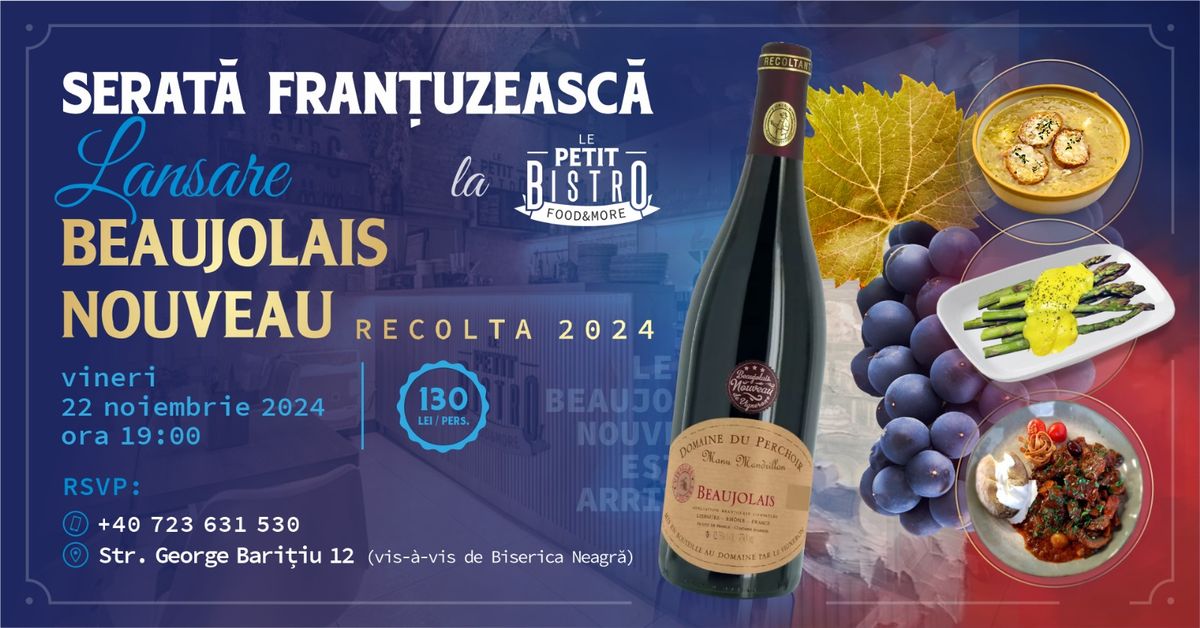 \ud83c\udf47 Serata Degust\u0103rii Vinului Beaujolais Nouveau 2024 \ud83c\udf47