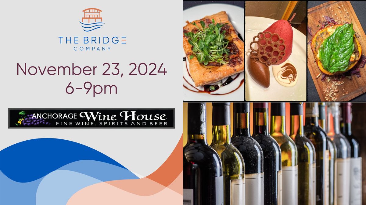 Wine Dinner with Anchorage Wine House