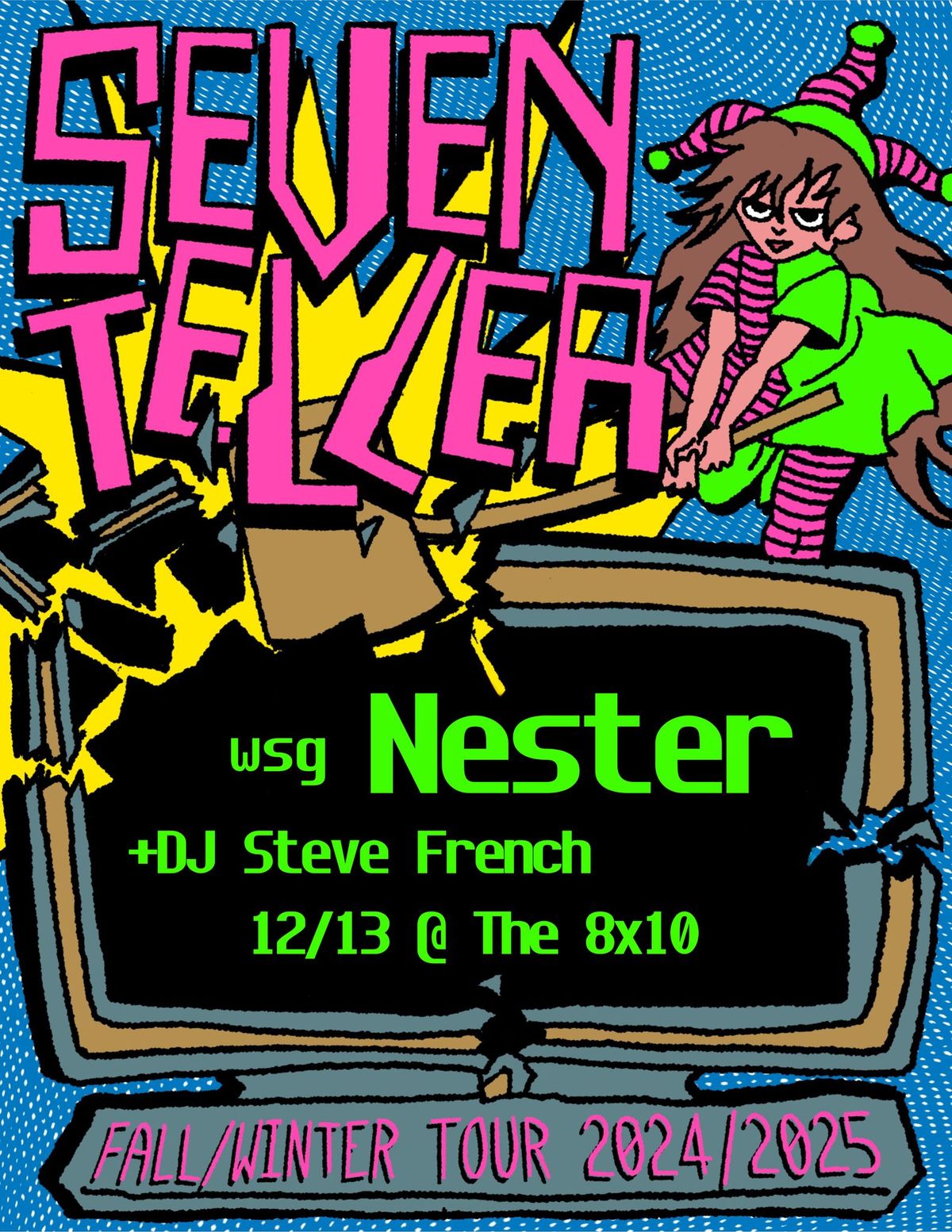 Seven Teller w\/ Nester + DJ French