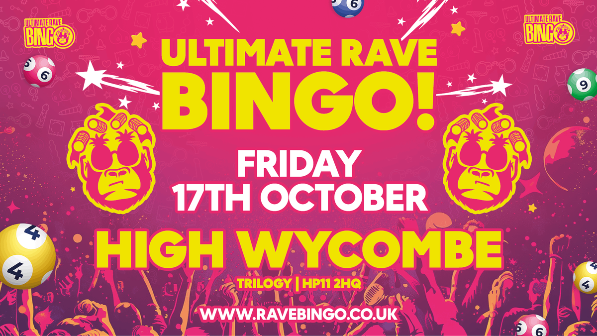 Ultimate Rave Bingo \/\/ High Wycombe \/\/ 17th October
