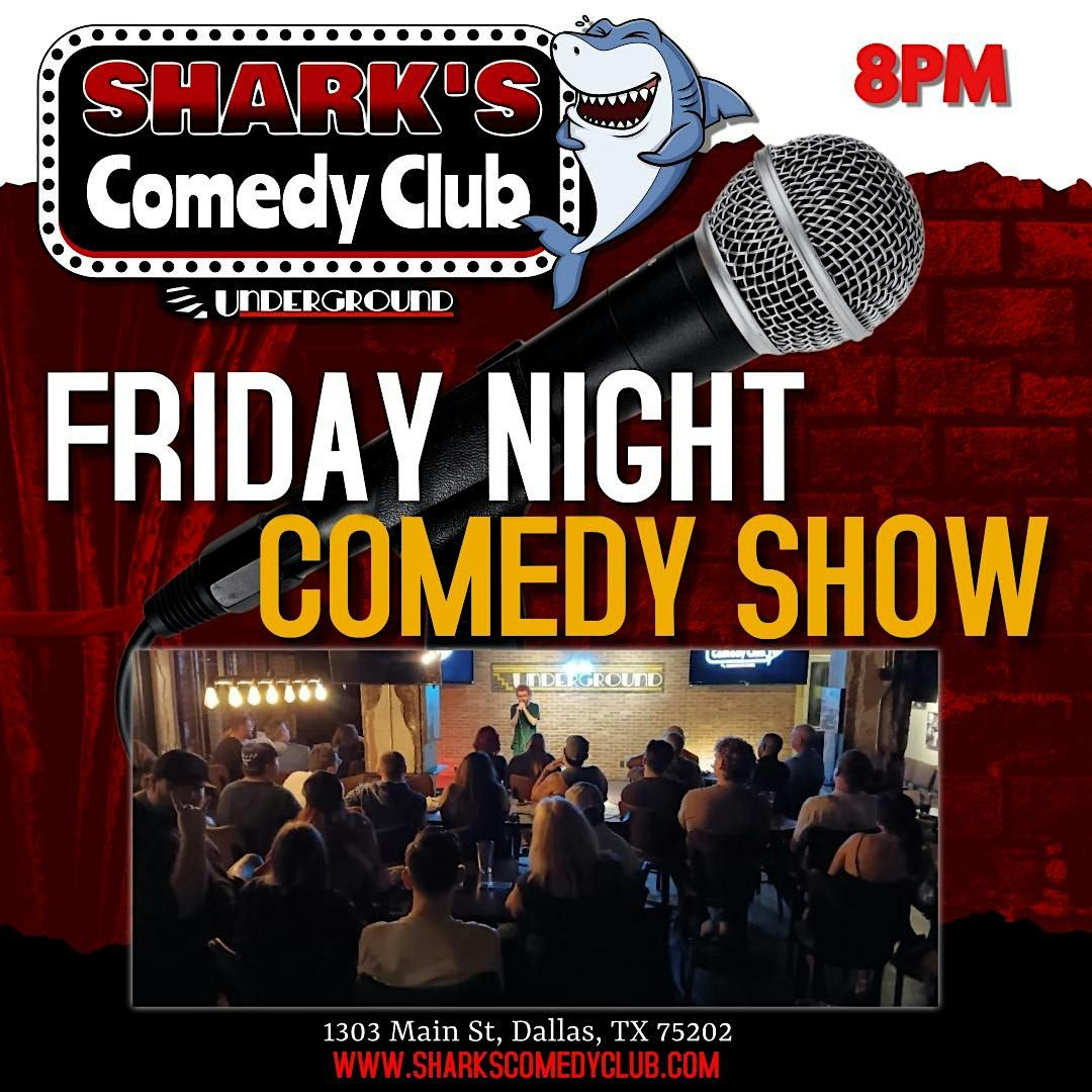 Shark's Comedy Club | Friday Night Comedy Show 8PM