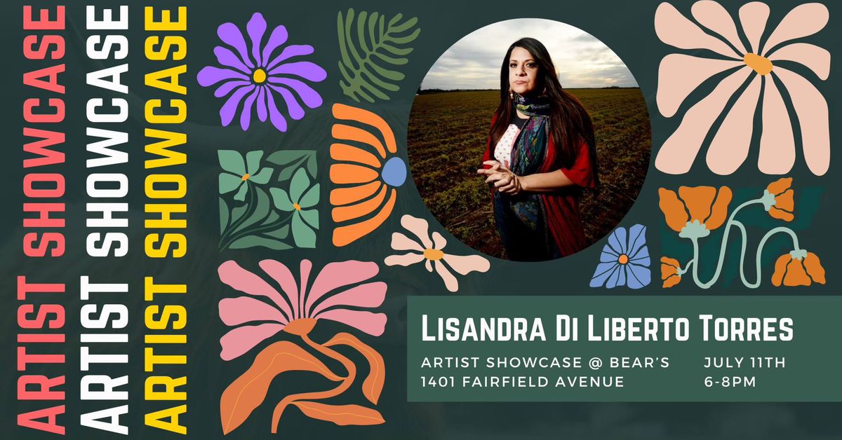 Artist Showcase: Lisandra Di Liberto Torres @ Bear's