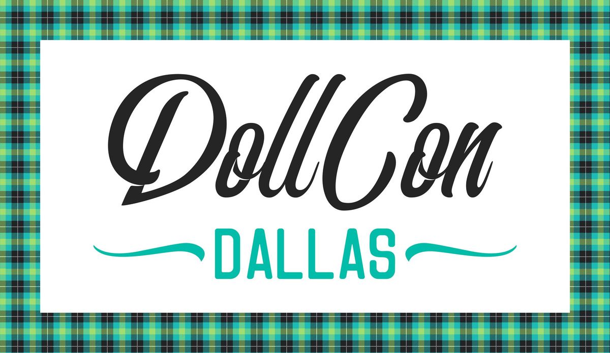 DollCon Dallas 2025