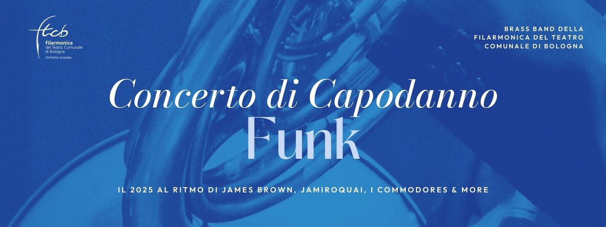 Concerto di Capodanno Funk | Filarmonica del teatro comunale di Bologna 