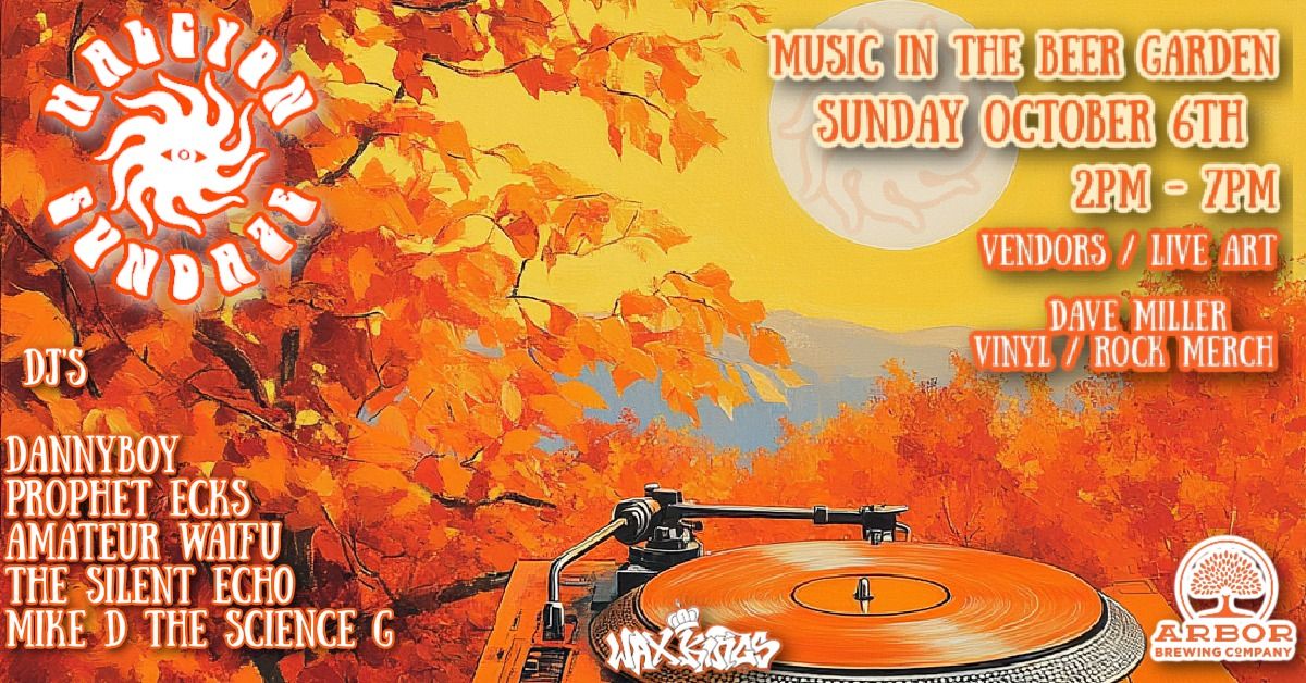 Halcyon Sundaze October 6th  at Arbor Brewing Company - Ypsilanti  FINAL HALCYON OF THE SEASON