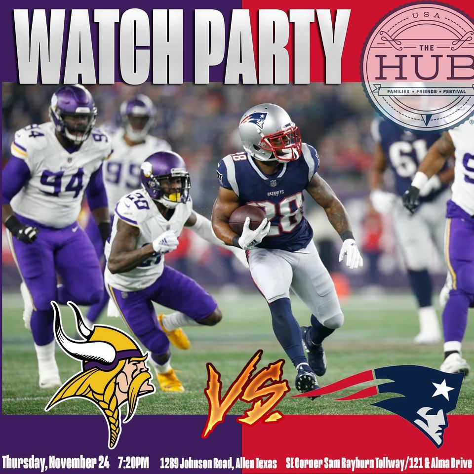 NFL Watch Party: Vikings vs Patriots