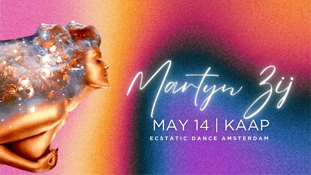 Ecstatic Dance Amsterdam | Martyn Zij