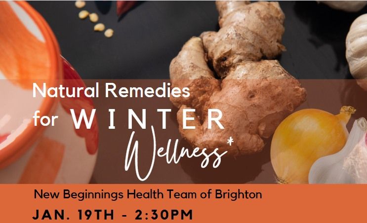 Natural Remedies for Winter Wellness 