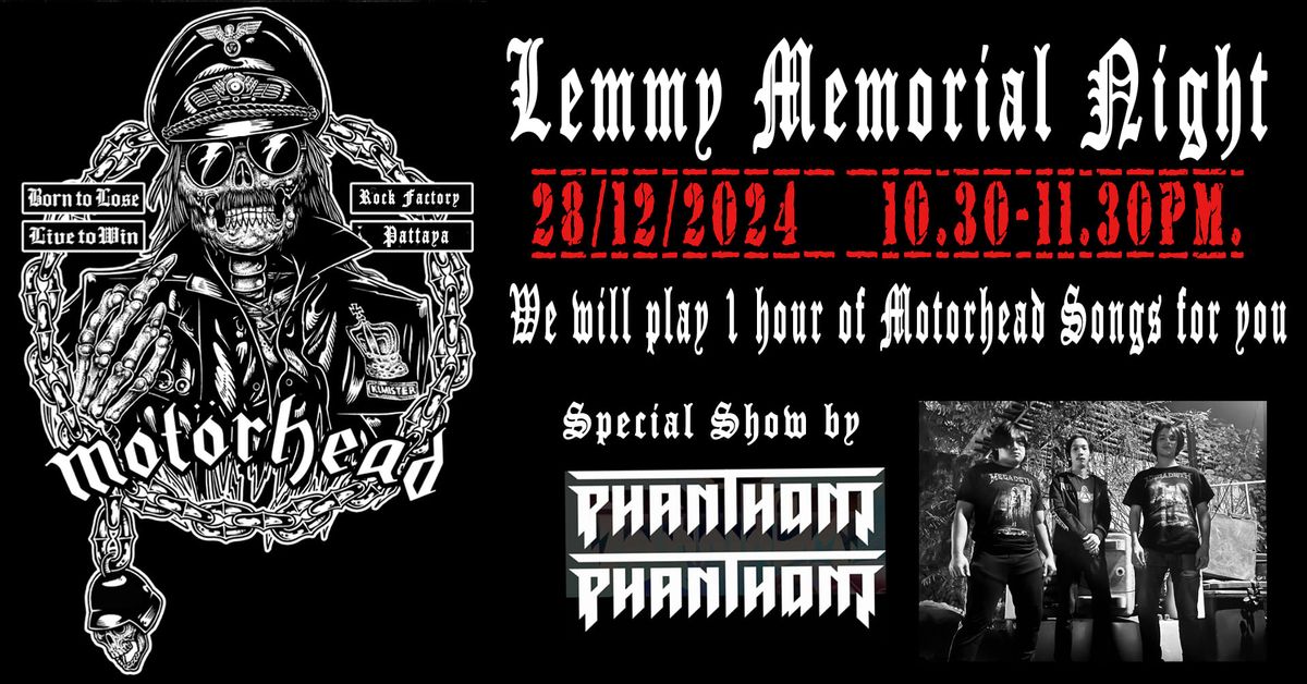 Lemmy Memorial Night.