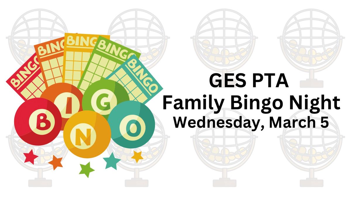 GES PTA Family Bingo Night