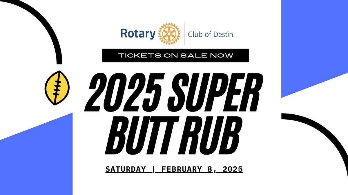 2025 Super Butt Rub - Destin Rotary Club Fundraiser