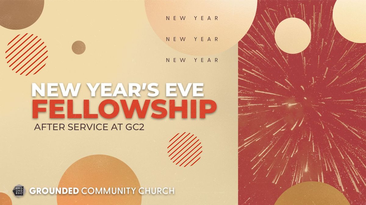 New Year's Eve Fellowship