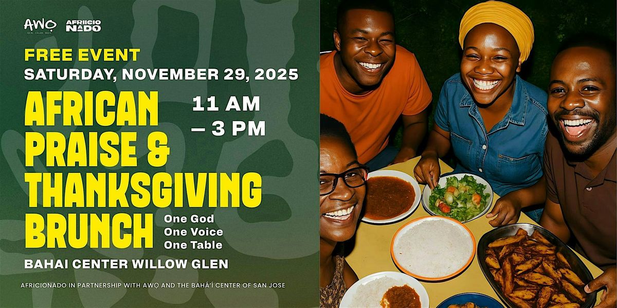 African Praise & Thanksgiving Brunch- One God, One Voice, One Table