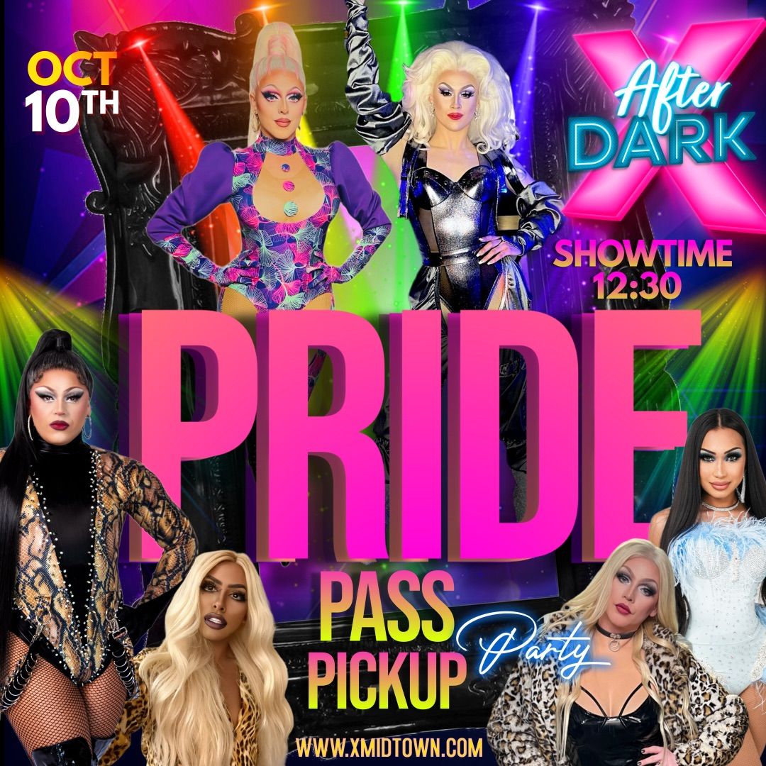 X After Dark Pride Pass Pickup 