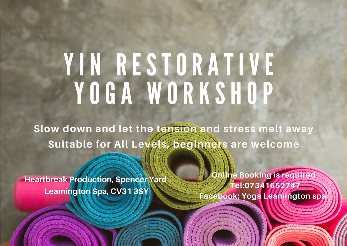 Yin Restorative Yoga Workshop Thursday Morning