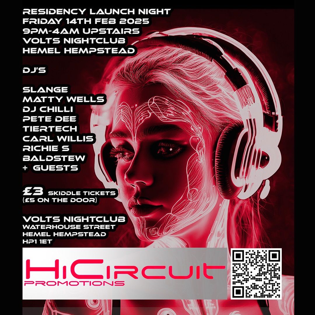 HiCircuit residency launch @ Volts Hemel Hempstead 