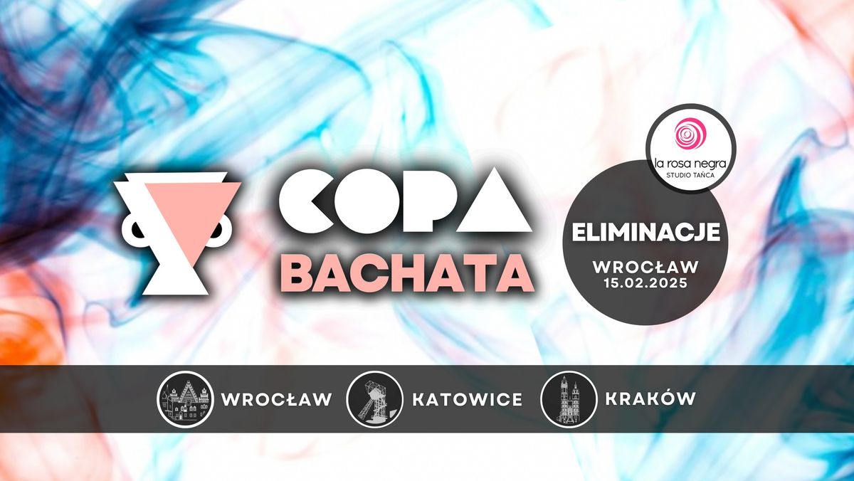 COPA BACHATA 2025 | Eliminacje Wroc\u0142aw (La Rosa Negra)