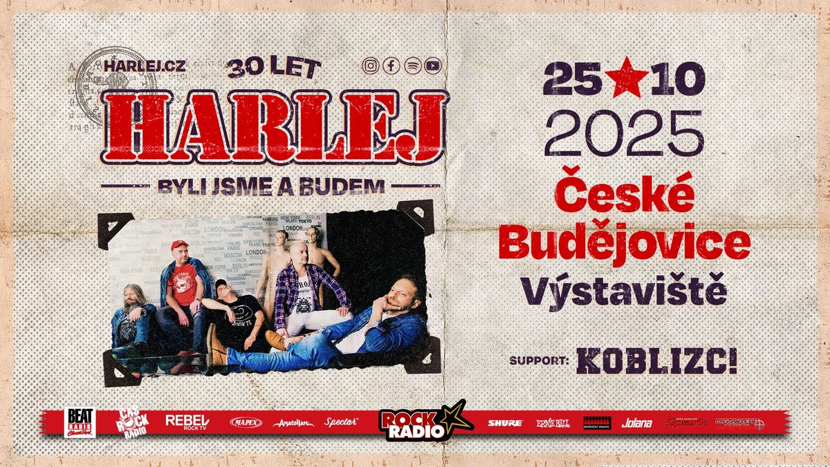 Harlej - \u010cesk\u00e9 Bud\u011bjovice - V\u00fdstavi\u0161t\u011b - Byli jsme a budem tour 30 let