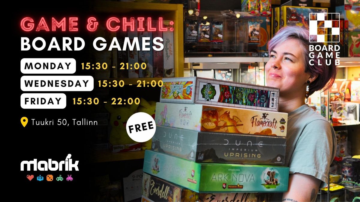 Game & Chill: Board Games