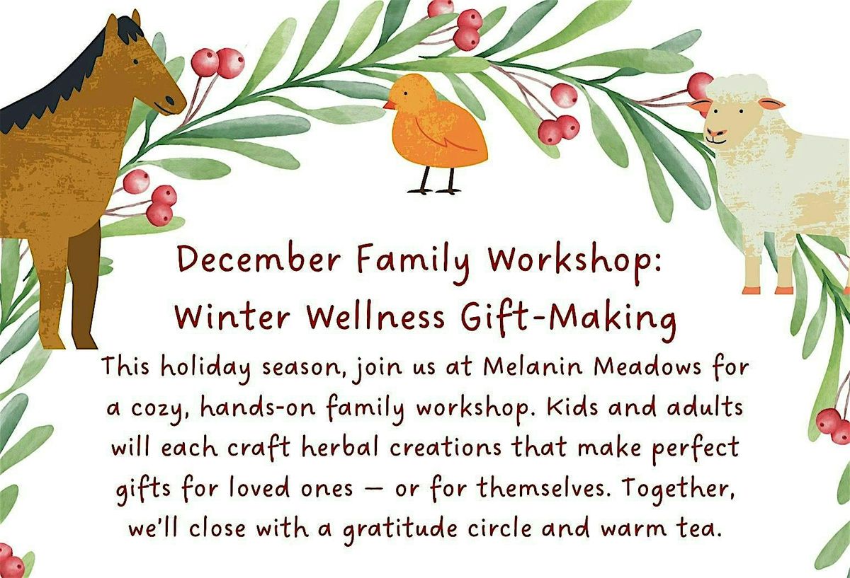 Winter Wellness Gift-Making Workshop