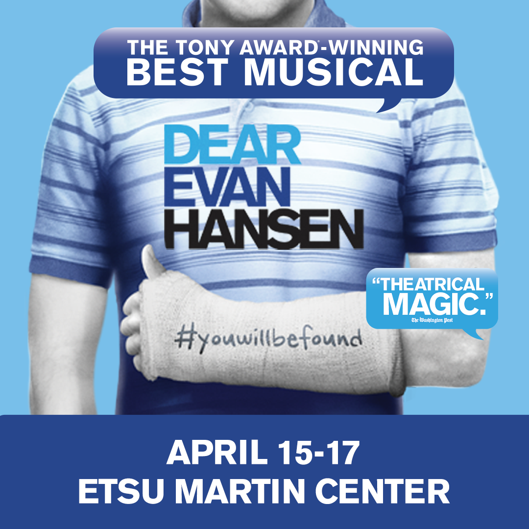 Dear Evan Hansen - Johnson City