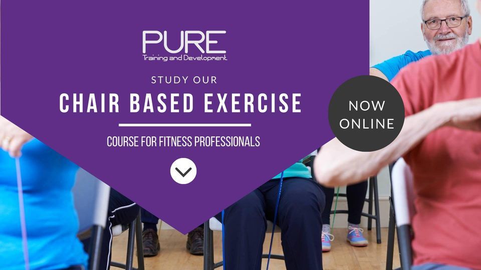 Chair Based Exercise for Older Adults Instructor Course, PURE