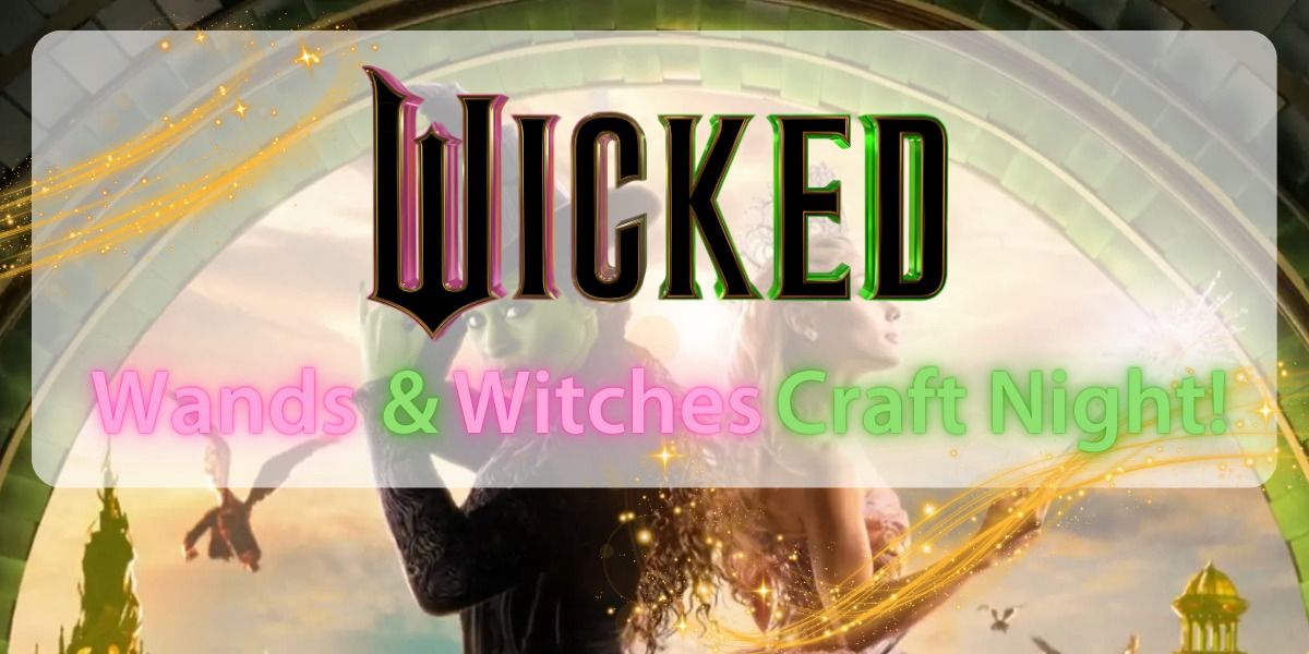 Wands & Witches Craft Night