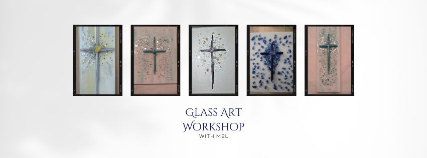 Glass Art Workshop