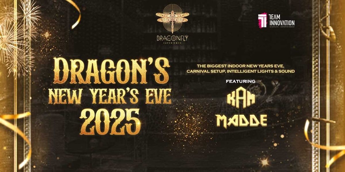 NYE 2025 - Dragon's New Year's Eve