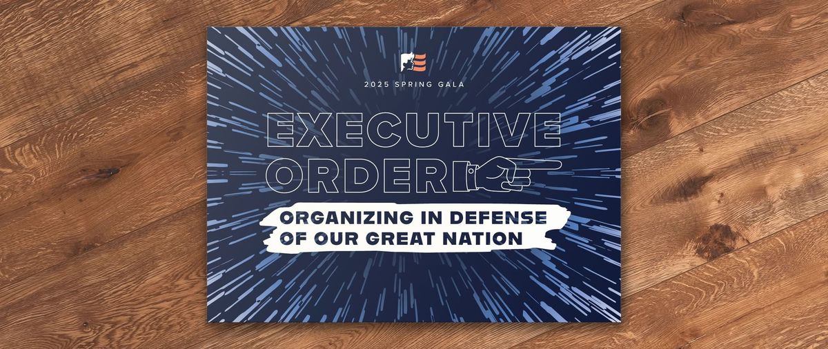 Executive Order - Organizing in Defense of Our Great Nation