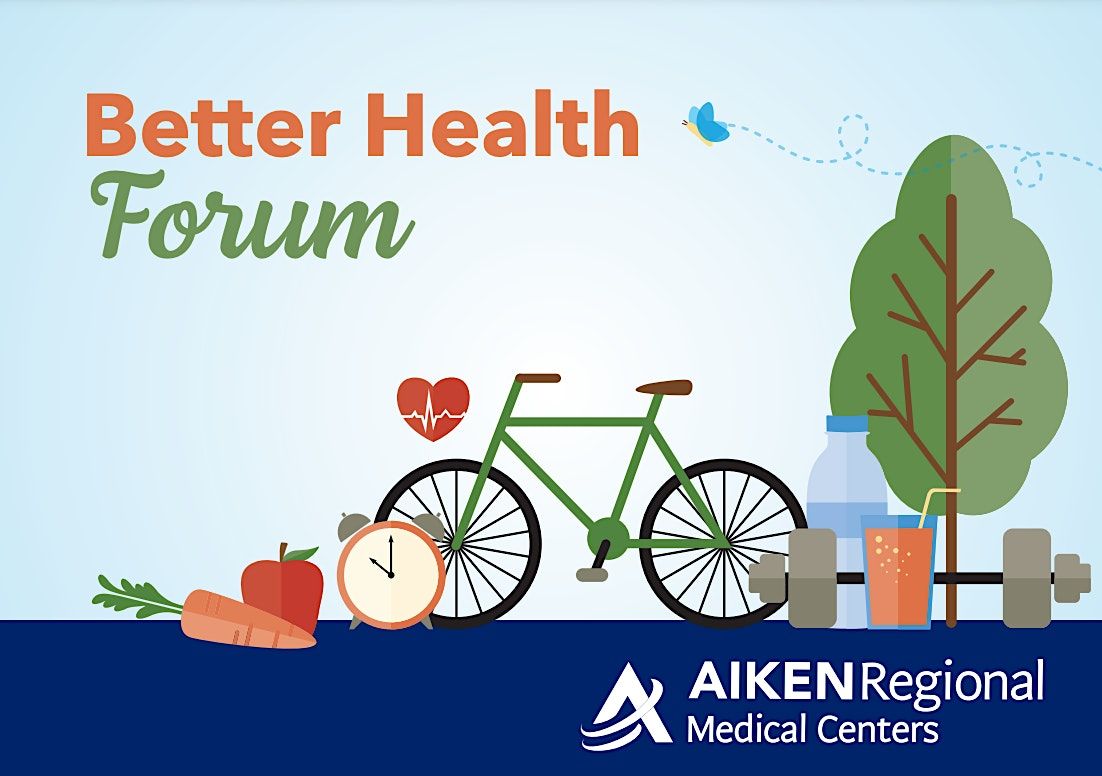 Aiken Regional Medical Centers \u2014 Better Health Forum, Aiken