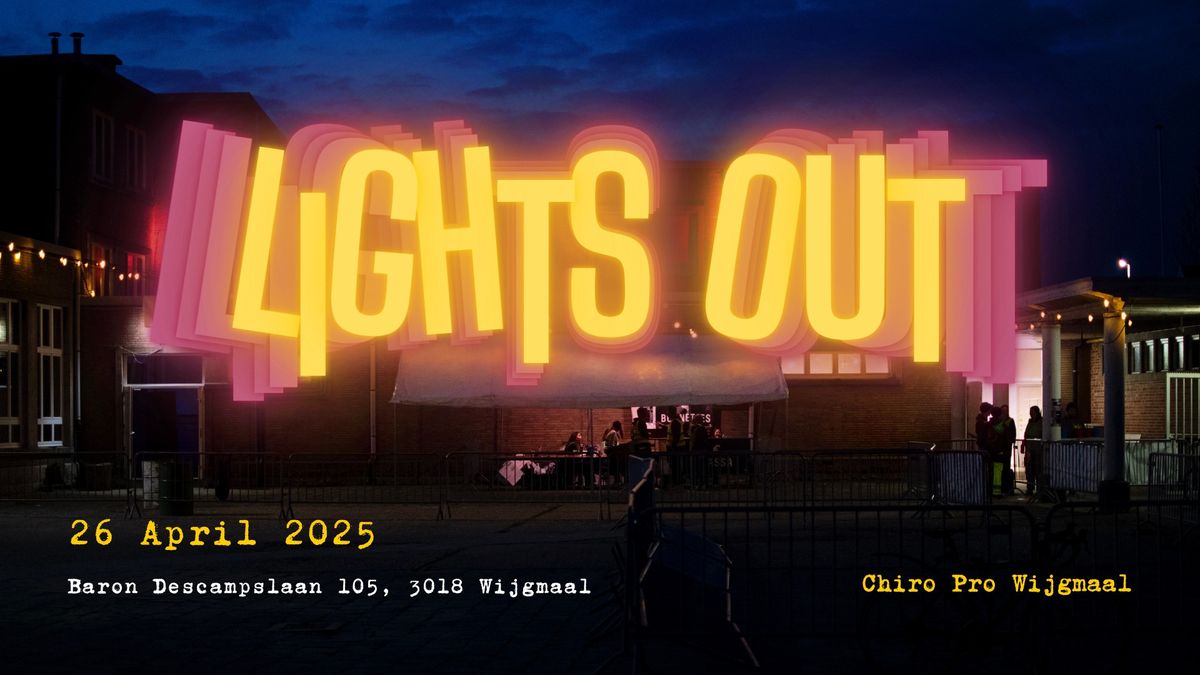 LIGHTS OUT 2025